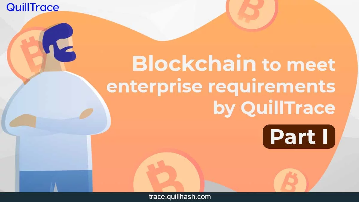 Blockchain to meet business requirements