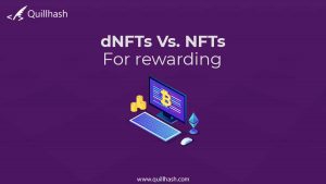 NFts crypto blockchain rewarding and dNFTs
