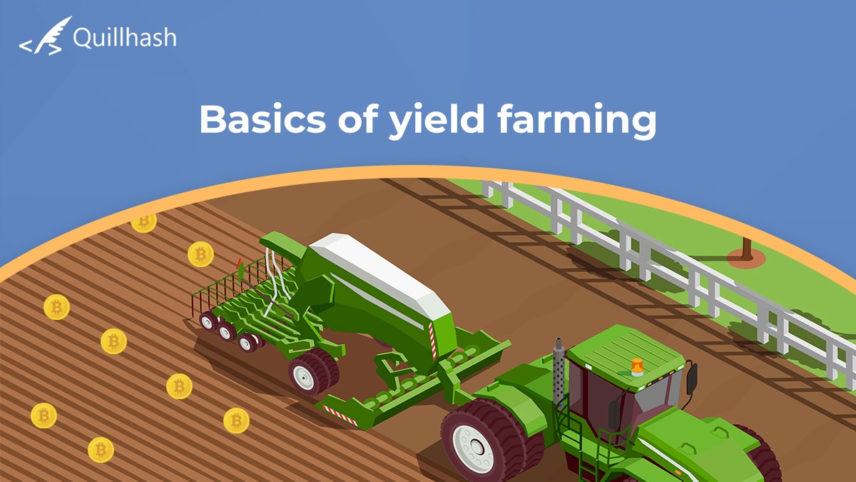 Basics of Yield Farming & Liquidity Mining | Yield Farming definition