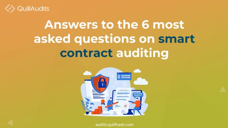 top 6 FAQs on smart contract auditing