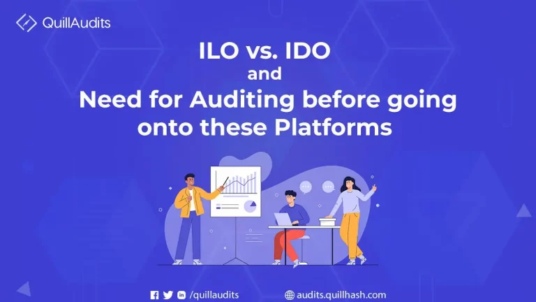 ILO vs. IDO and the Need for auditing before getting onto these platforms