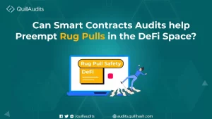 Can smart contract audits help preempt rug pulls in the DeFi space