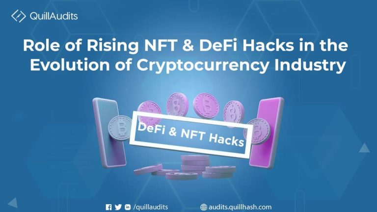 Role of Rising NFT & DeFi Hacks in the Evolution of Cryptocurrency Industry