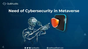 Need of Cybersecurity in Metaverse
