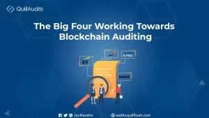 The Big Four Working Towards Blockchain Auditing
